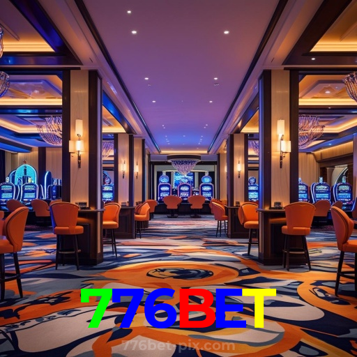 776BET:O melhor cassino online com apostas ao vivo em futebol e jogos de cassino!