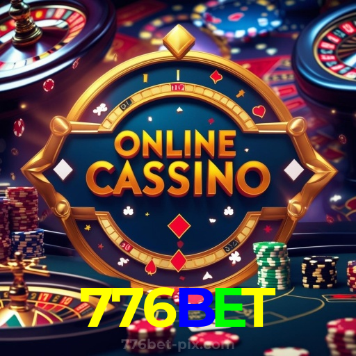 776BET:Jogue no melhor cassino online e descubra os maiores prêmios!