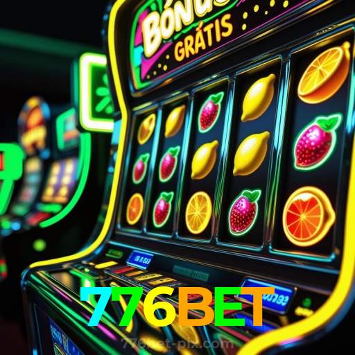 776BET:O cassino online oferece grandes prêmios! Aposte e ganhe agora!