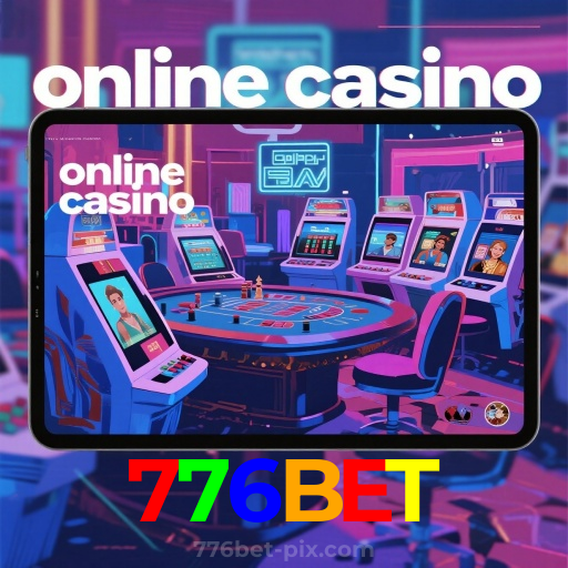 776BET：O cassino online mais confiável para apostas no futebol e jogos de cassino!