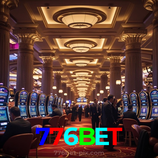 776BET：Em cada jogo, a chance de ganhar é sua! Jogue agora no cassino!