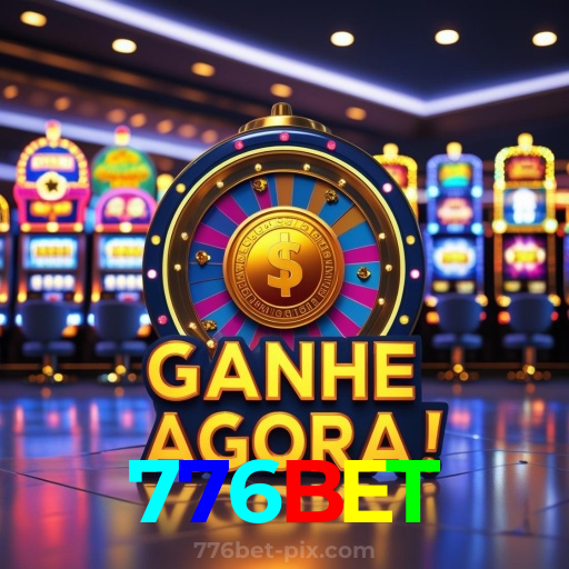 776BET：Jogue nas melhores slots e conquiste jackpots incríveis!