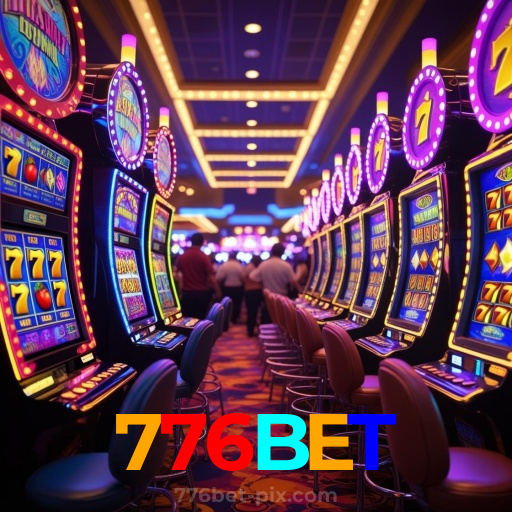 776BET:Aposte no futebol e ganhe com os melhores jogos de cassino online!
